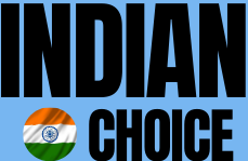 INDIAN CHOICE